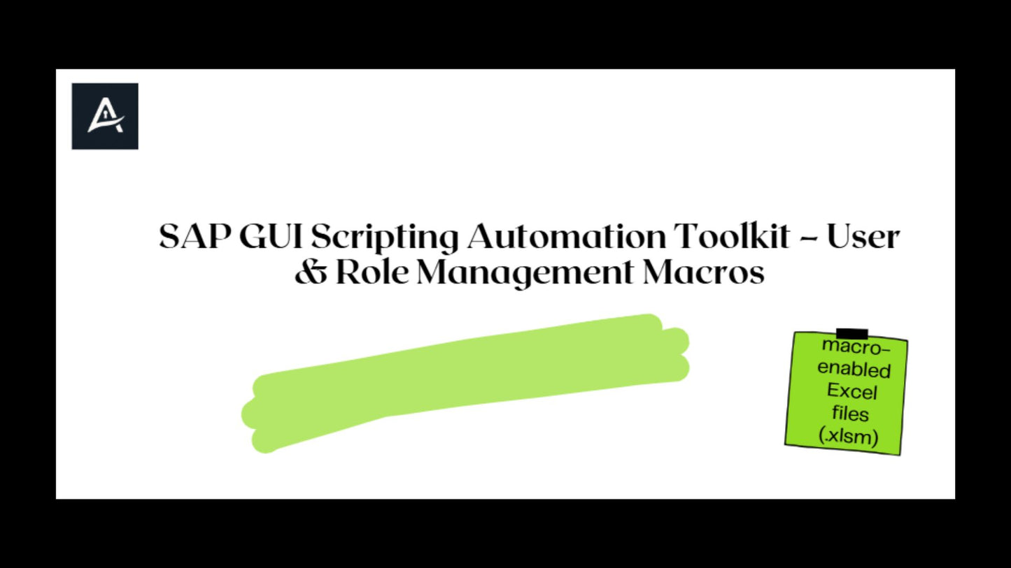 SAP GUI Scripting Automation Toolkit – User & Role Management Macros